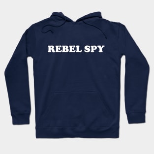 Rebel Spy Hoodie